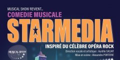 Musical Show présente STARMEDIA les 22 & 23 janvier